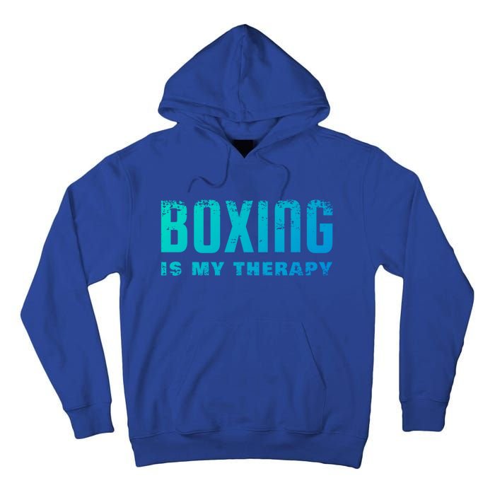 Boxing Is My Therapy Boxer Cool Gift Tall Hoodie