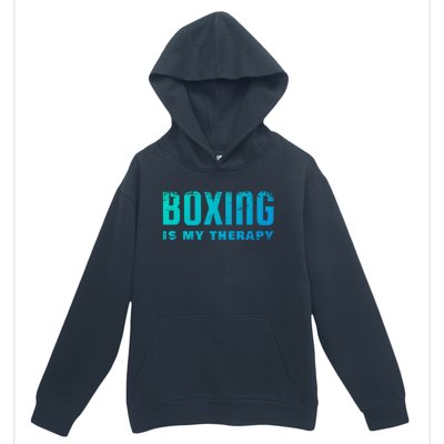 Boxing Is My Therapy Boxer Cool Gift Urban Pullover Hoodie