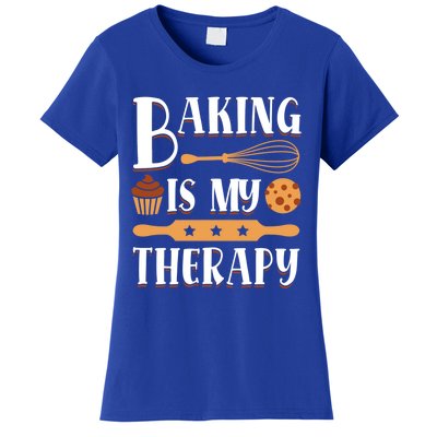 Baking Is My Therapy Baking Lover Quote Funny Baker Cookie Gift Women's T-Shirt