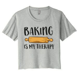 Baking Is My Therapy Funny Cookie Baking Baker Gift Women's Crop Top Tee