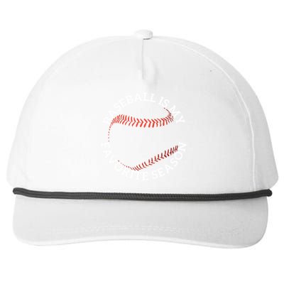 Baseball Is My Favorite Season Baseball Player Meaningful Gift Fan Snapback Five-Panel Rope Hat