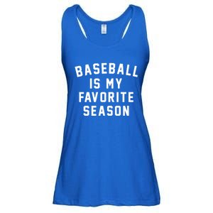 Baseball Is My Favorite Season Baseball Lover Gift Ladies Essential Flowy Tank