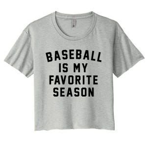 Baseball Is My Favorite Season Baseball Lover Gift Women's Crop Top Tee