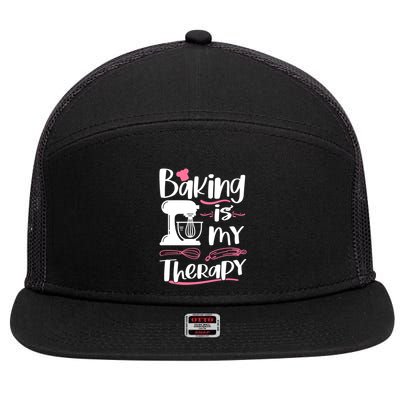 Baking Is My Therapy Baking Lover Quote Funny Baker Cookie Gift 7 Panel Mesh Trucker Snapback Hat