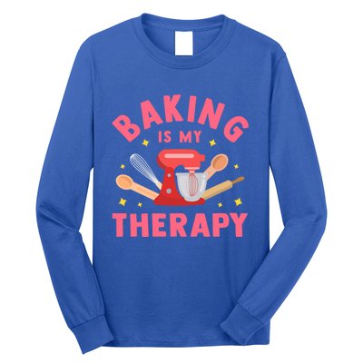 Baking Is My Therapy Funny Cooking Baker Bakery Pastry Funny Gift Meaningful Gif Long Sleeve Shirt