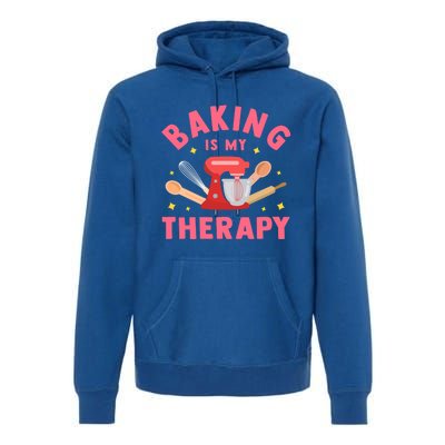 Baking Is My Therapy Funny Cooking Baker Bakery Pastry Funny Gift Meaningful Gif Premium Hoodie