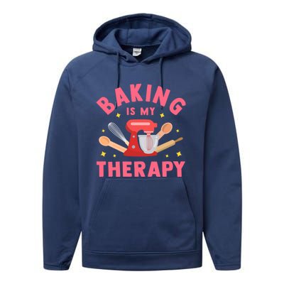 Baking Is My Therapy Funny Cooking Baker Bakery Pastry Funny Gift Meaningful Gif Performance Fleece Hoodie