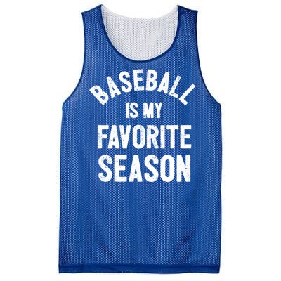 Baseball Is My Favorite Season Meaningful Gift Mesh Reversible Basketball Jersey Tank