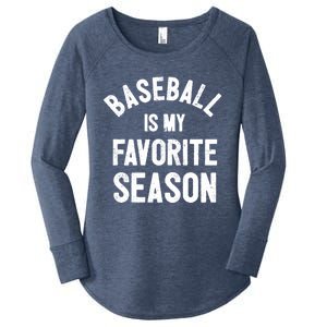 Baseball Is My Favorite Season Meaningful Gift Women's Perfect Tri Tunic Long Sleeve Shirt