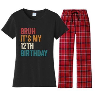 Bruh Its My 12th Birthday 12 Year Old Birthday Women's Flannel Pajama Set