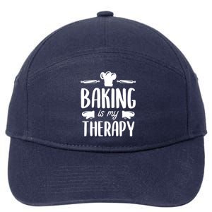 Baking Is My Therapy Funny Pastry Bake Quote For A Baker Great Gift 7-Panel Snapback Hat