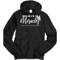 Believe In Miracles Turner Syndrome Awarenss Tie Dye Hoodie