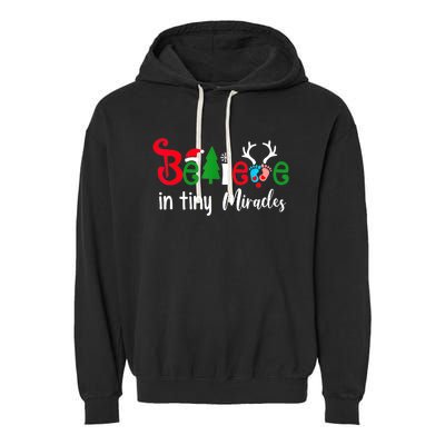 Believe In Magic Of Tiny Mistletoes NICU Nurse Christmas Garment-Dyed Fleece Hoodie