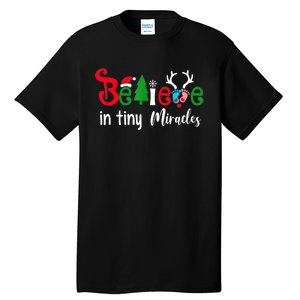 Believe In Magic Of Tiny Mistletoes NICU Nurse Christmas Tall T-Shirt