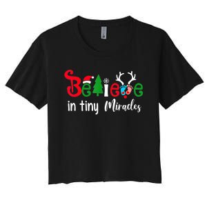 Believe In Magic Of Tiny Mistletoes NICU Nurse Christmas Women's Crop Top Tee