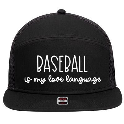 Baseball Is My Love Language Fan Gift 7 Panel Mesh Trucker Snapback Hat