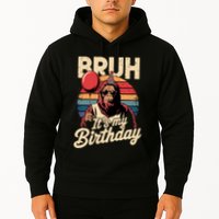 Bruh ItS My Birthday Funny Bigfoot Sasquatch Bday Retro Hoodie