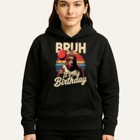 Bruh ItS My Birthday Funny Bigfoot Sasquatch Bday Retro Hoodie