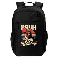 Bruh ItS My Birthday Funny Bigfoot Sasquatch Bday Retro Backpack