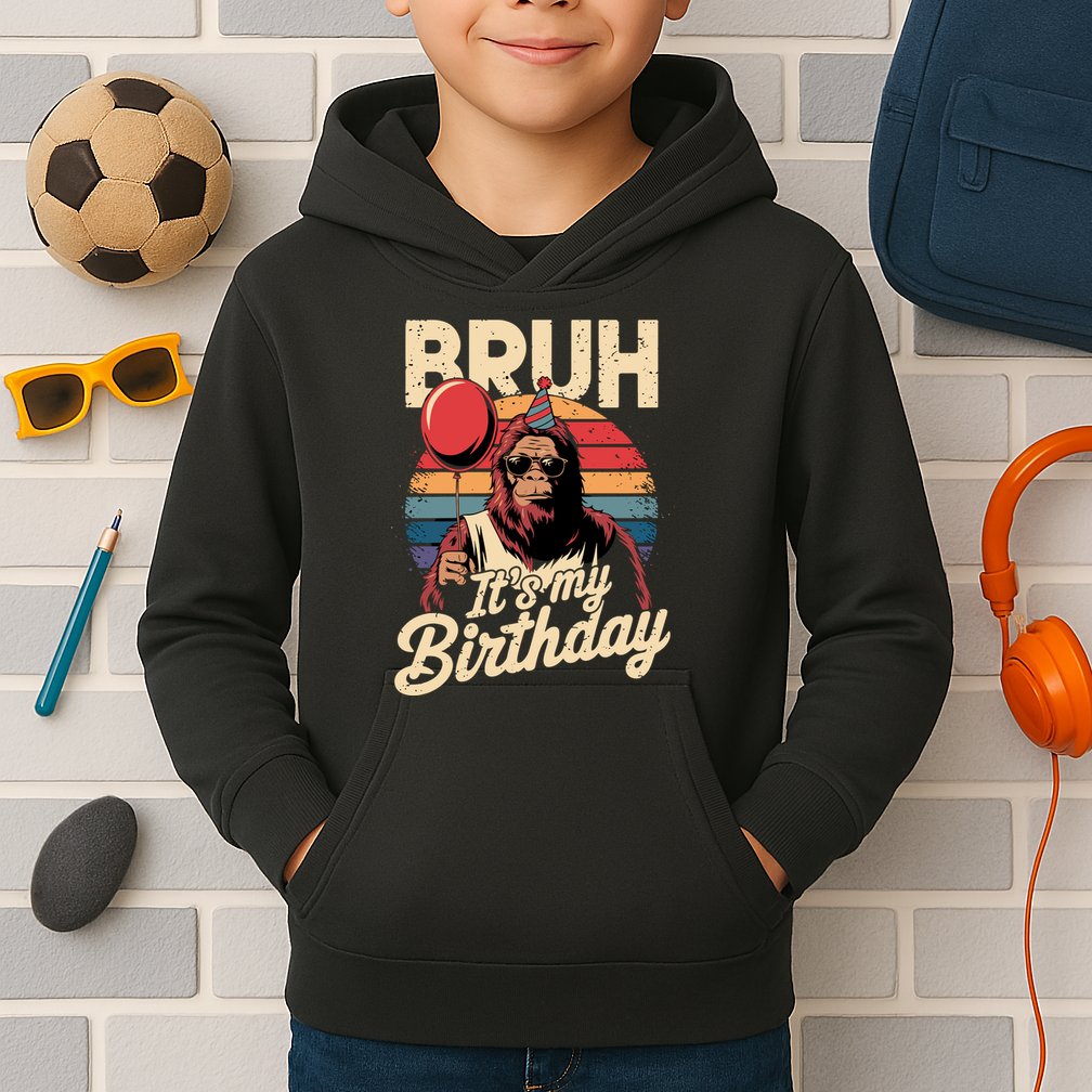 Bruh ItS My Birthday Funny Bigfoot Sasquatch Bday Retro Kids Hoodie