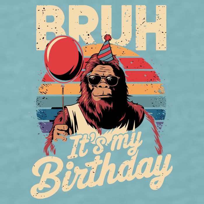 Bruh ItS My Birthday Funny Bigfoot Sasquatch Bday Retro Sueded Cloud Jersey T-Shirt
