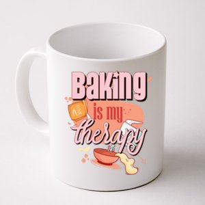 Baking Is My Therapy Funny Pastry Baker Gift Coffee Mug