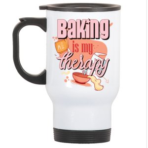 Baking Is My Therapy Funny Pastry Baker Gift Stainless Steel Travel Mug