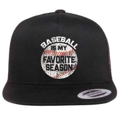 Baseball Is My Favorite Season Flatbill Hat