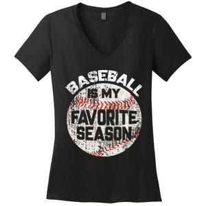 Baseball Is My Favorite Season Women's V-Neck T-Shirt