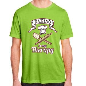 Baking Is My Therapy Funny Pastry Chef Bakers Gift Cute Gift Adult ChromaSoft Performance T-Shirt