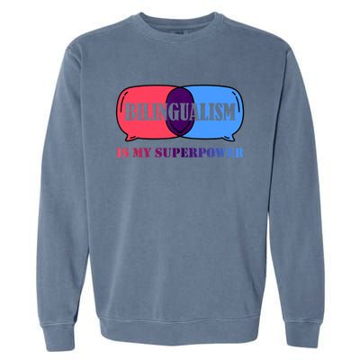 Bilingualism Is My Superpower Tank Top Garment-Dyed Sweatshirt