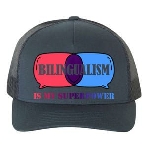 Bilingualism Is My Superpower Tank Top Yupoong Adult 5-Panel Trucker Hat