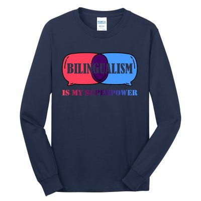 Bilingualism Is My Superpower Tank Top Tall Long Sleeve T-Shirt