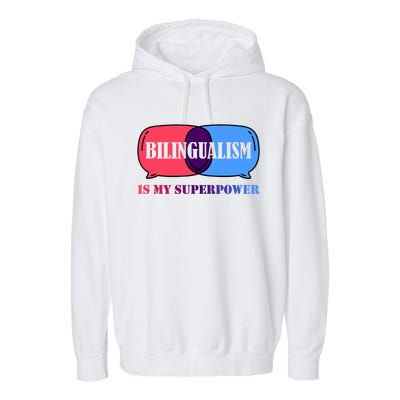 Bilingualism Is My Superpower Tank Top Garment-Dyed Fleece Hoodie