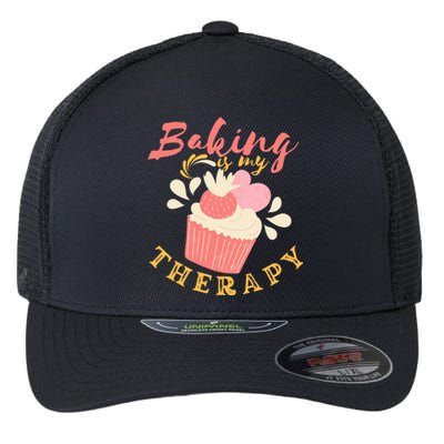 Baking Is My Therapy Cake Bakers Girl Baker Gift Cupcake Meaningful Gift Flexfit Unipanel Trucker Cap