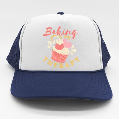 Baking Is My Therapy Cake Bakers Girl Baker Gift Cupcake Meaningful Gift Trucker Hat