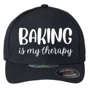 Baking Is My Therapy Funny Gift Flexfit Unipanel Trucker Cap