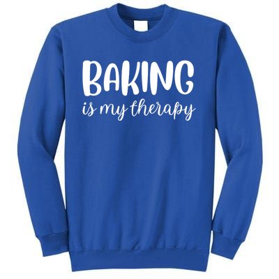 Baking Is My Therapy Funny Gift Tall Sweatshirt