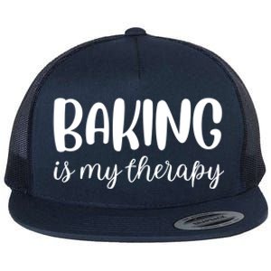 Baking Is My Therapy Funny Gift Flat Bill Trucker Hat