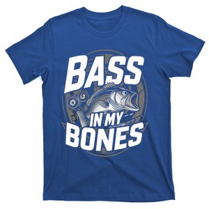 Bass In My Bones Bass Fishing Gift T-Shirt