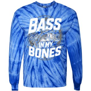 Bass In My Bones Bass Fishing Gift Tie-Dye Long Sleeve Shirt