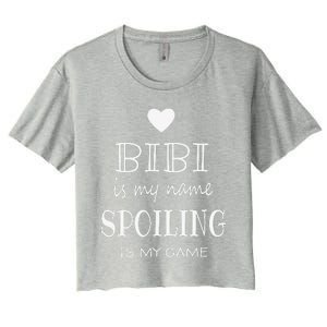 Bibi Is My Name Funny Graphic Gifts For Bibi Grandma Women's Crop Top Tee