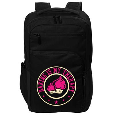 Baking Is My Therapy Cake Baking Food Butter Snack Baking Gift Impact Tech Backpack