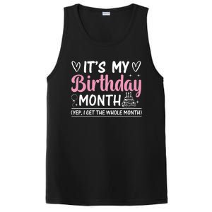 Birthday ItS My Birthday Month Yep I Get The Whole Month Cute Gift PosiCharge Competitor Tank