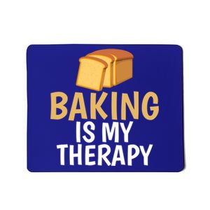 Baking Is My Therapy Gag Tee For Chefs Baking Lovers Meaningful Gift Mousepad