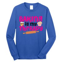 Baking Is My Therapy Cake Baking Pastry Confectioner Baker Gift Long Sleeve Shirt