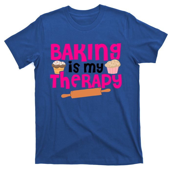 Baking Is My Therapy Cake Baking Pastry Confectioner Baker Gift T-Shirt