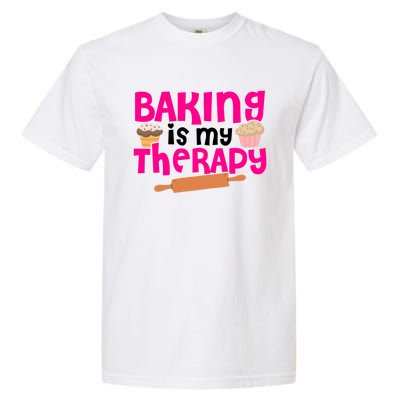 Baking Is My Therapy Cake Baking Pastry Confectioner Baker Gift Garment-Dyed Heavyweight T-Shirt