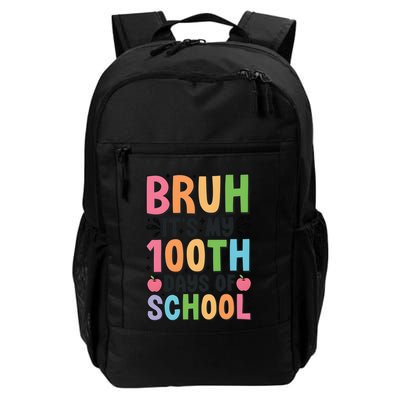 Bruh ItS My 100th Days Of School Celebration Backpack