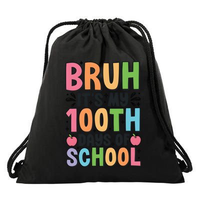 Bruh ItS My 100th Days Of School Celebration Drawstring Bag